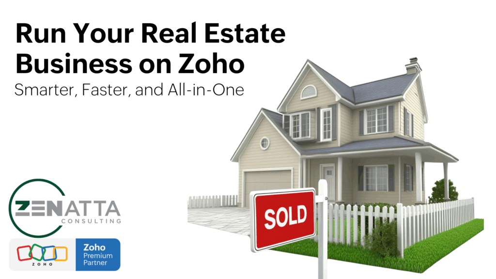 Run Your Real Estate Business on Zoho—Smarter, Faster, and All-in-One - Uncategorized - - Zoho For Real Estate - Zoho for real estate