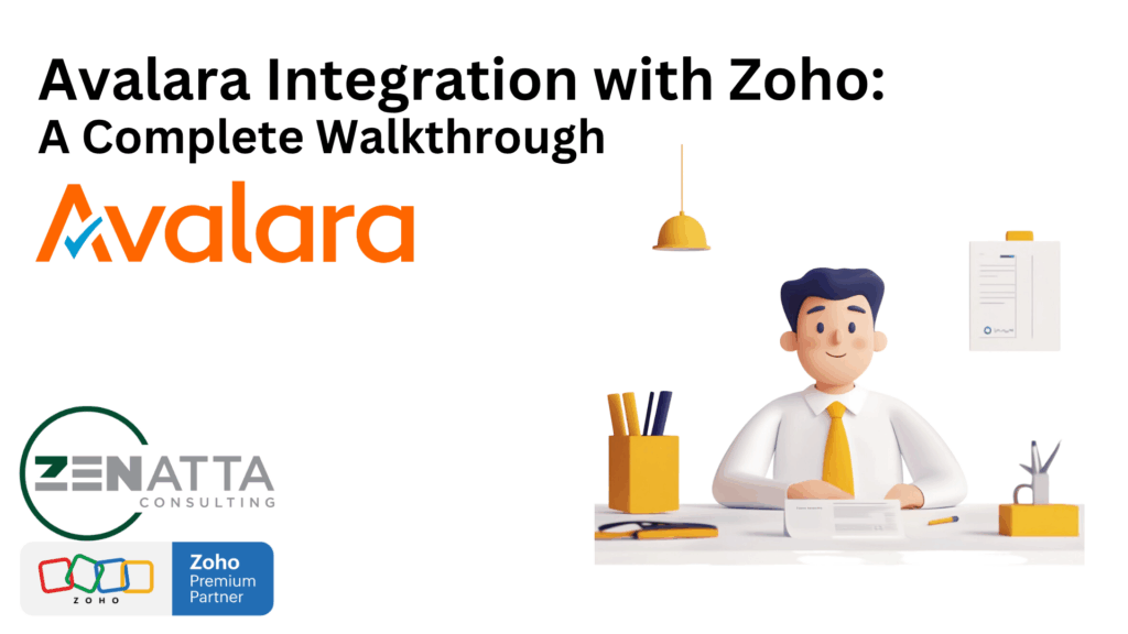 Avalara Integration with Zoho: A Complete Walkthrough - Uncategorized - - avalara and zoho - Avalara integration with Zoho
