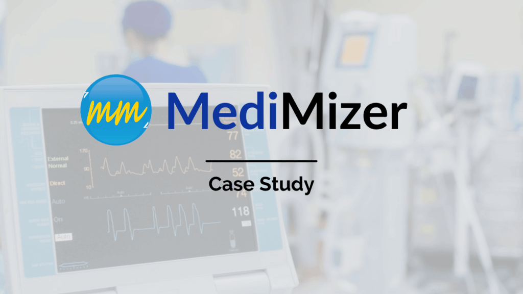 Medimizer – Case Study - Uncategorized - - MediMIzer