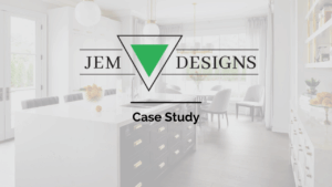 JEM Designs – Case Study - Uncategorized -  - JEM