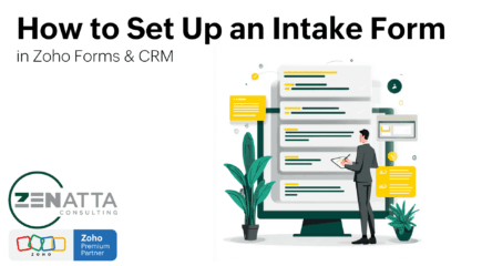How to Set Up a Zoho Forms Intake Form and Connect It to Zoho CRM - Uncategorized -  - formsgrpahic - Zoho Forms Intake Form