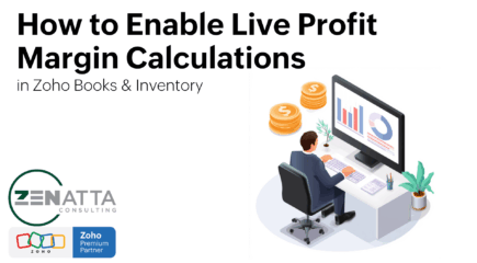 How to Enable Live Profit Margin Calculations in Zoho Inventory and Zoho Books - Uncategorized -  - ProfitMargins
