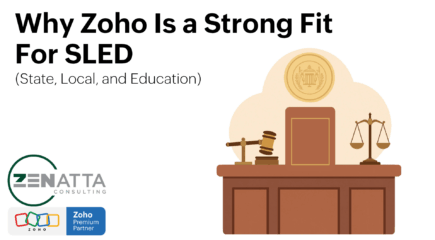 Why Zoho Is a Strong Fit for State, Local, and Education Organizations - Uncategorized -  - WhyZohoIsStrongForSled